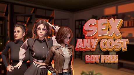 Sex any cost but free Game