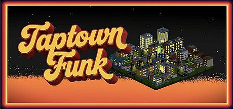 Taptown Funk Game