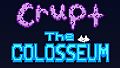 Crupt: The Colosseum