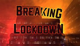 Breaking Lockdown
