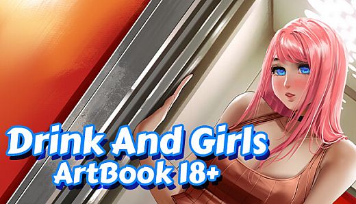 Drink And Girls - Artbook 18+
