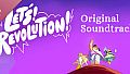 Let's! Revolution! Soundtrack
