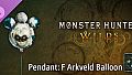 Monster Hunter Wilds - Pendant: F Arkveld Balloon