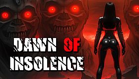 Dawn Of Insolence