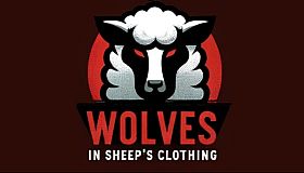 Wolves in Sheep's Clothing