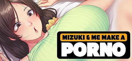 Mizuki and Me Make a Porno Game