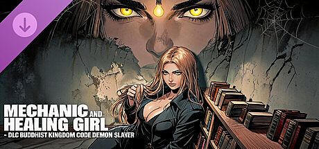 Mechanic and Healing Girl - DLC Buddhist Kingdom Code Demon Slayer DLC