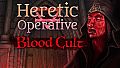Heretic Operative - Blood Cult