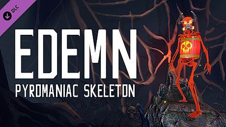 Edemn - Pyromaniac Skeleton DLC