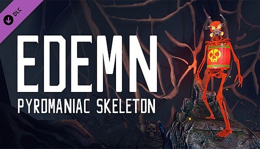 Edemn - Pyromaniac Skeleton