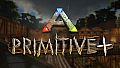 Primitive+ ARK Total Conversion