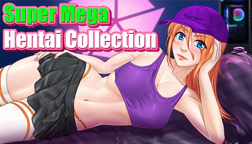 Super Mega Hentai Collection!