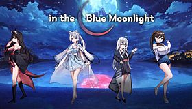 in the Blue Moonlight