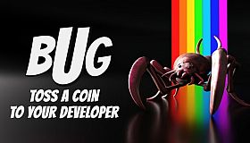 BUG - Toss a coin to your developer