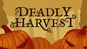 Deadly Harvest