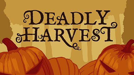 Deadly Harvest Game