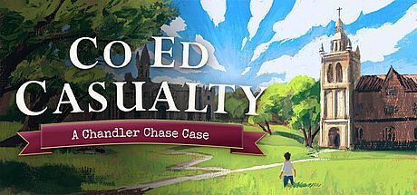 Co-Ed Casualty: A Chandler Chase Case Game