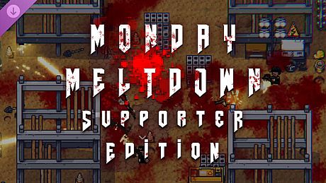 Monday Meltdown - Supporter Edition DLC
