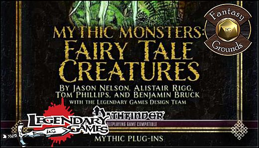Fantasy Grounds - Mythic Monsters #12: Fairy Tale Creatures (PFRPG)