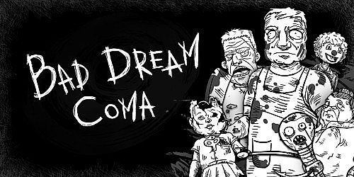 Bad Dream: Coma