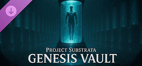 Project Substrata: Genesis Vault DLC