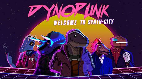 Dynopunk: Welcome to Synth-City Game