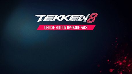 TEKKEN 8 - Deluxe Edition Upgrade Pack