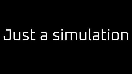 Just a simulation Game
