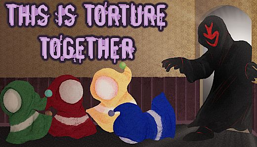 THIS IS TORTURE TOGETHER