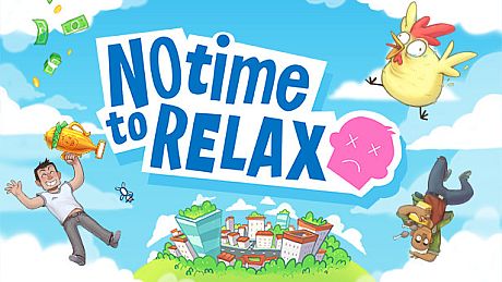 No Time to Relax Game