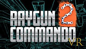 RAYGUN COMMANDO VR 2