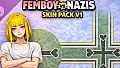 Femboy vs Nazis Skin Pack V1