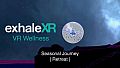 Exhale XR - Seasonal Journey