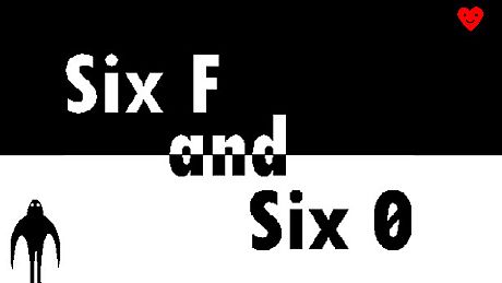Six F and Six 0