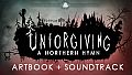 Unforgiving - A Northern Hymn: Soundtrack and Art Book