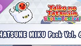 Taiko no Tatsujin: Rhythm Festival - HATSUNE MIKU Pack Vol. 6