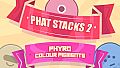 PHAT STACKS 2 - PHYRO COLOUR PIGMENTS