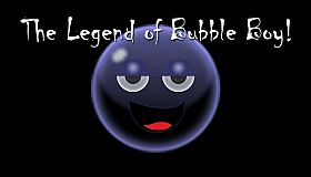 The Legend of Bubble Boy