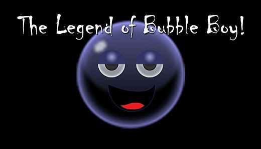 The Legend of Bubble Boy
