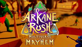 Arkane Rush Multiverse Mayhem