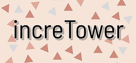increTower