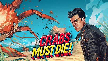 CRABS MUST DIE! Game