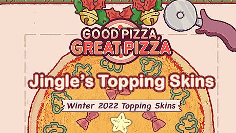 Good Pizza, Great Pizza - Jingle's Topping Skins - Winter 2022 Topping Skins DLC