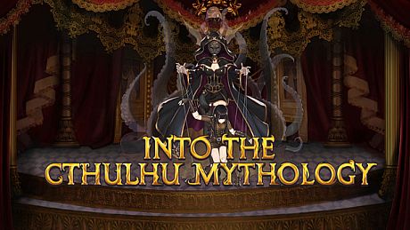 INTO THE CTHULHU MYTHOLOGY Game
