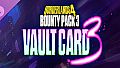 Borderlands4 - Bounty Pack 3: Vault Card 3