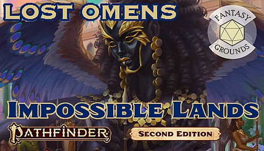 Fantasy Grounds - Pathfinder 2 RPG - Lost Omens: Impossible Lands