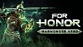 FOR HONOR - Warmonger Hero
