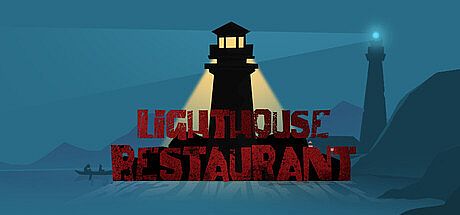 The Lighthouse Restaurant Game