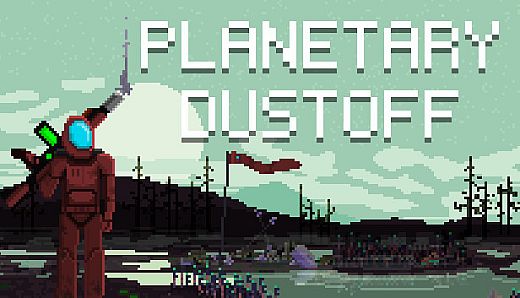 Planetary Dustoff