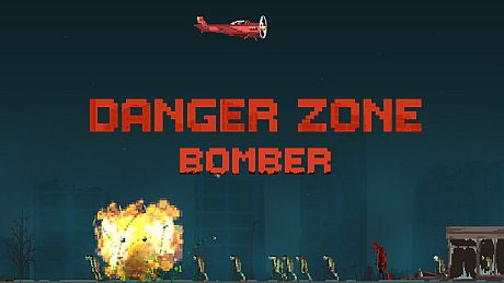 DANGER ZONE BOMBER Game